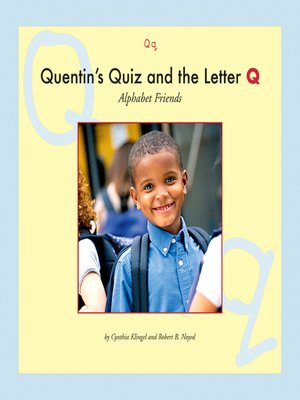 cover image of Quentin's Quiz and the Letter Q